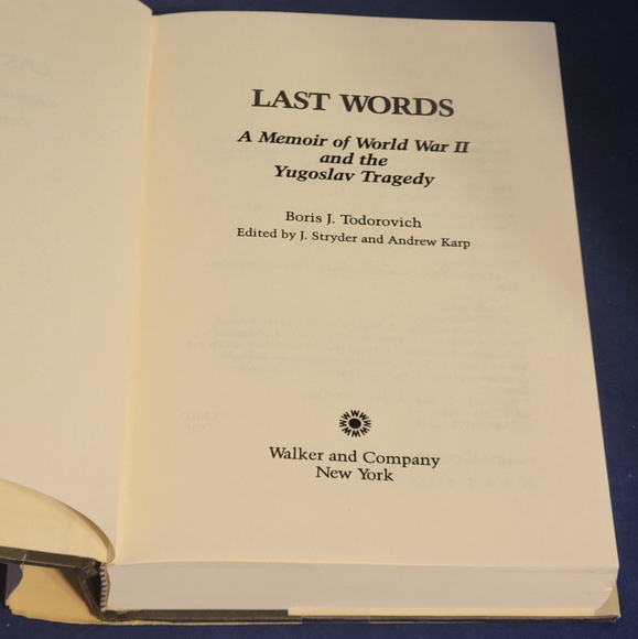 VTG 1989 LAST WORDS MEMOIR OF WORLD WAR II AND THE YUGOSLAV TRAGEDY Used, VG DJ - Picture 8 of 10